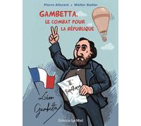 Gambetta, le combat pour la République - Pierre Allorant - Le Mail - broché - Biographie