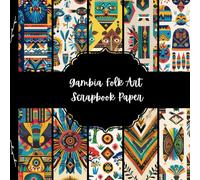 Gambia Folk Art Scrapbook Paper, African Junk Journal Paper, Travel Decorative Paper, DIY Projects, Origami, Collage Sheets, Decoupage Paper, 10 Designs, Double Sided