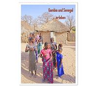 Gambia und Senegal erleben (Wandkalender 2026 DIN A2 hoch), CALVENDO Monatskalender: Tiere und Menschen in Westafrika erleben