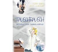 GAMBIO Der perfekte TauschTauschrausch Tretmhle oder berholmanver - Sina Land - Books on Demand GmbH - Livre en Anglais Sina LandSina Land (Auteur)