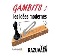 Gambits : les Idees Modernes