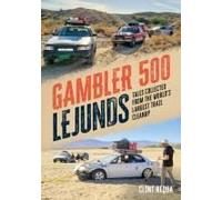 Gambler 500 Lejunds: Tales Collected From The World's Largest Trail Cleanup