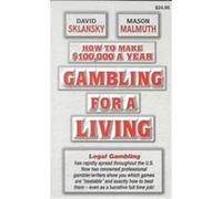 Gambling for a Living David Sklansy, Mason& Sklansy, David Mulmuth (Auteur)