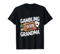 Gambling Grandma Funny Casino Gambler Grand-mère T-Shirt