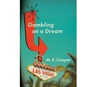Gambling On A Dream Paperback Book By M.E. Cooper