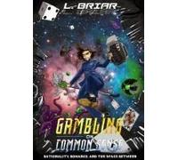 Gambling On Common Sense