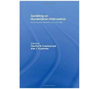 Gambling On Humanitarian Intervention