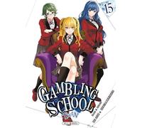 Gambling School Twin T15 - Homura Kawamoto - Soleil - broché - Manga