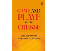 Game and Playe of the Chesse
