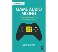 Game Audio Mixing