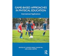 Game-based Approaches in Physical Education