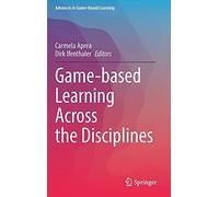 Game-Based Learning Across The Disciplines