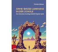 Game-based Learning in der Schule