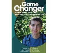 Game Changer: Improving the Outcome in Severe Autism using Personalized Medicine