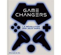 Game changers: La révolution des jeux vidéo