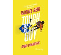 Game changers - Tome 3 Tough Guy - Rachel Reid - Chatterley - broché - Roman