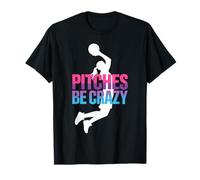 Game Day Baseball Fan Femmes Fille Pitches Be Crazy T-Shirt