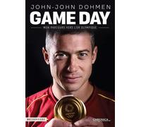 Game Day Mon parcours vers l'or olympique - John-John Dohmen - Chronica - broché - Biographie