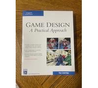 Game Design: A Practical Approach