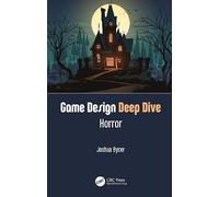 Game Design Deep Dive: Horror