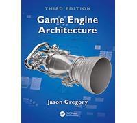 Game Engine Architecture