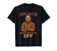 Game Face on Motivation Off, génération X des années 70 et 80 T-Shirt