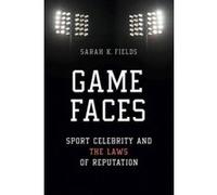 Game Faces (Sport and Society) - [Livre en VO] Sarah K Fields (Auteur)