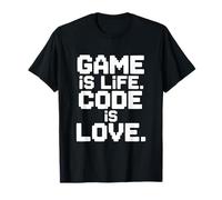 Game is Life Code is Love Techie Gamer Humour T-Shirt