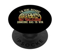 Game Night Jeux de société pour Adultes I m Here Someone Has to Win PopSockets PopGrip Adhésif