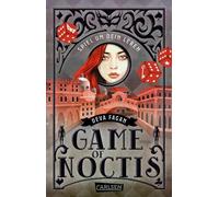 Game of Noctis - Spiel um dein Leben: Spannendes Kinderbuch ab 10 mit einer mutigen Heldin, treuen Freund*innen und magischen Spielen.