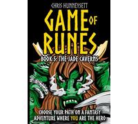 Game of Runes Book 5: The Jade Caverns Fantasy Adventure Gamebook