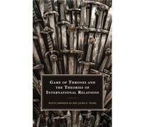 Game of Thrones and the Theories of International Relations by Nusta Carranza Ko Nusta Carranza Ko (Auteur)