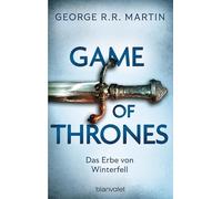 Game of Thrones: Das Erbe von Winterfell - Die größte Drachen-Saga unserer Zeit! Limitierte Ausgabe - Nicht verpassen