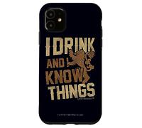 Game of Thrones I Drink and I Know Things Coque pour iPhone 11