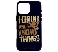Game of Thrones I Drink and I Know Things Coque pour iPhone 16 Pro Max