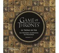 Game of Thrones: Le Trône de fer, les maisons suzeraines de Westeros