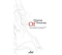 Game of Thrones, un nouveau mo - Anne Besson - Actusf - broché - Etude