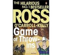 Game Of Throw Ins Ross O,carroll - Kelly, (Auteur)