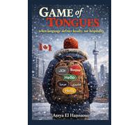 Game of Tongues - صراع الألسنة: When Language Defines Loyalty, not Hospitality - حين تصبح اللغة معيارًا للولاء لا للكَرَم