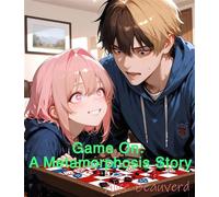 Game On: A Metamorphosis Story - Alice Beauverd - The naughty witch's bookshelf - ebook (ePub) - Livre