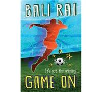 Game On by Bali Rai Inconnu (Auteur)
