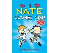 Lincoln Peirce – Big Nate : Game On ! – Volume 6