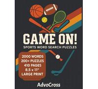 Game On! - The Ultimate Sports Word Search Book (2000+ Words 200+ Puzzles, 410 Pages,): Basketball • Football • Tennis • Rugby • Baseball • Ice Hockey ... • Solutions Included • Fun for Adults & Teens