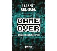 Game Over Laurent Obertone (Auteur)
