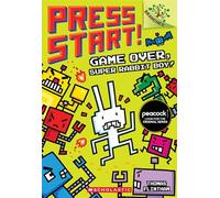Game Over, Super Rabbit Boy!: A Branches Book (Press Start! #1) (Volume 1)