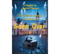 Game Over: The Ultimate Gaming Experience