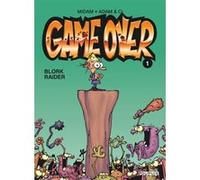 Game over - Tome 1 - Blork Raider Midam (Auteur), Midam (Illustration), Jean-Michel Thiriet (Auteur), Philippe Bercovici (Auteur), Adam (Auteur), Adam (Illustration), Augustin (Auteur)
