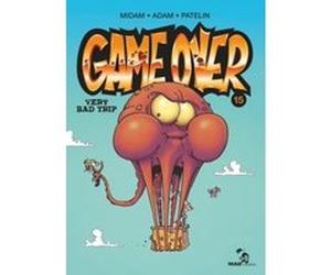 Game Over - Tome 15 Midam (Auteur), Patelin (Auteur), Adam (Auteur)