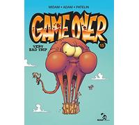 Game Over - Tome 15: Very Bad Trip