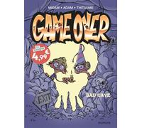 Game over - Tome 18 - Bad cave